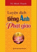 Sách tiếng Anh Phật giáo miễn phí, Luyện dịch tiếng Anh Phật Giáo, TRANSLATION PRACTICE FOR BUDDHISM ENGLISH, https://dieunhung.com/ Sách tiếng Anh Phật giáo miễn phí, Luyện dịch tiếng Anh Phật Giáo, TRANSLATION PRACTICE FOR BUDDHISM ENGLISH, https://dieunhung.com/